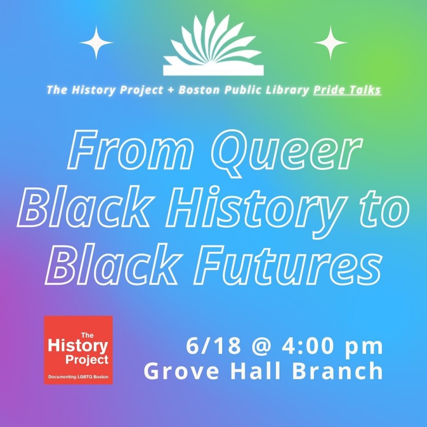 From Queer Black History to Black Futures