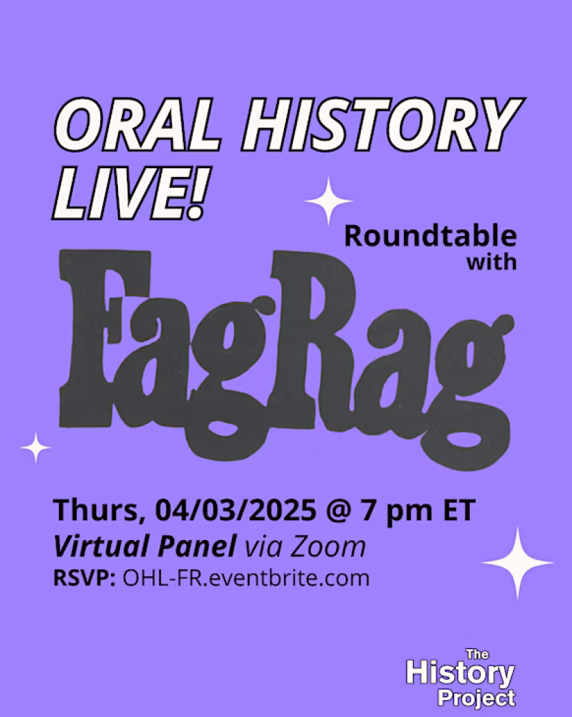 Oral History Live! Roundtable with Fag Rag