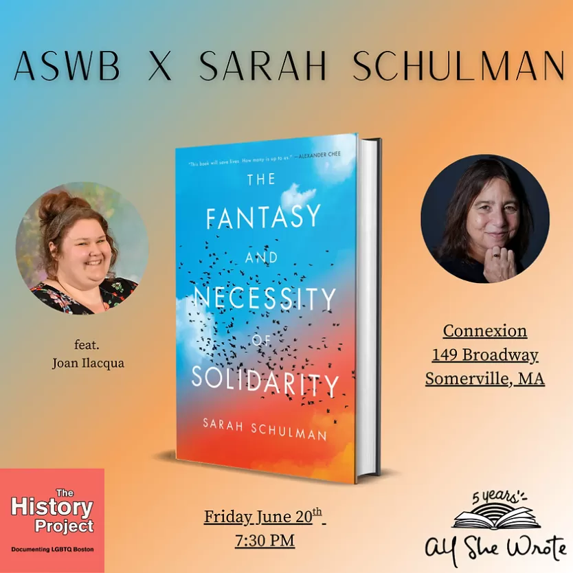 Author Talk: The Fantasy and Necessity of Solidarity by Sarah Schulman