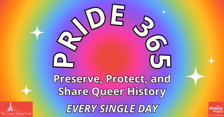 Pride365: Preserve, Protect and Share Queer History